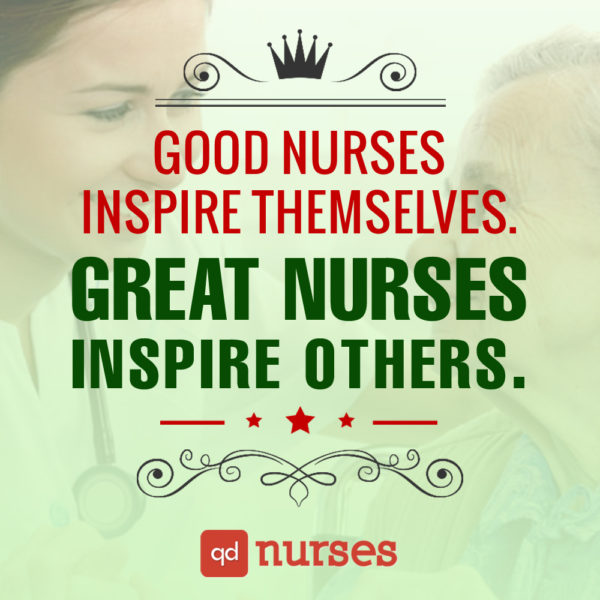 Top Inspirational Nursing Quotes - QD Nurses