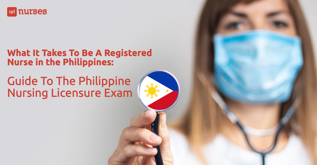 What It Takes To Be A Registered Nurse in the Philippines Guide To The